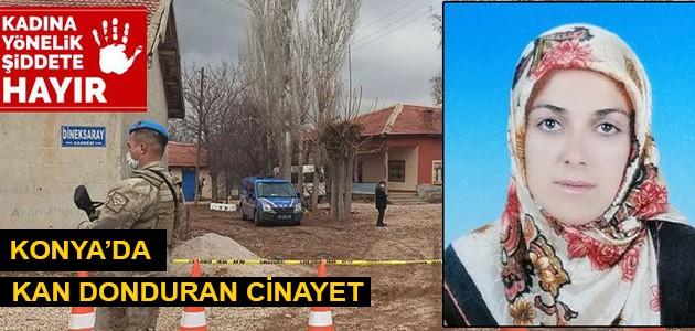  Konya'da kan donduran cinayet