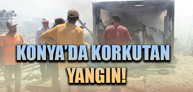  KONYA’DA KORKUTAN YANGIN!