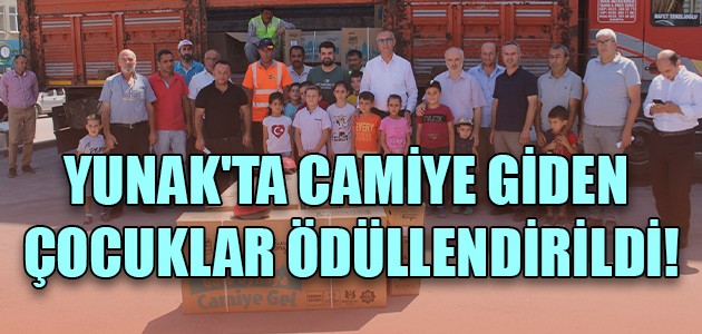  YUNAK'TA CAMİYE GİDEN ÇOCUKLAR ÖDÜLLENDİRİLDİ!